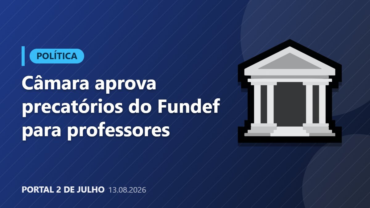 Cartão editorial: Câmara de Salvador aprova precatórios do Fundef para professores