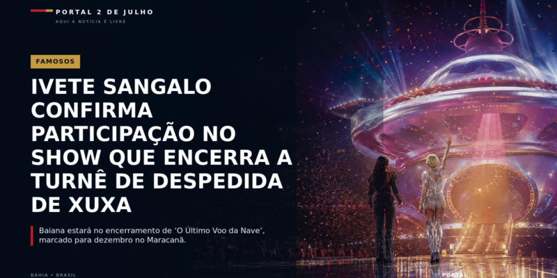 Ivete Sangalo confirma participação no show que encerra a turnê de despedida de Xuxa