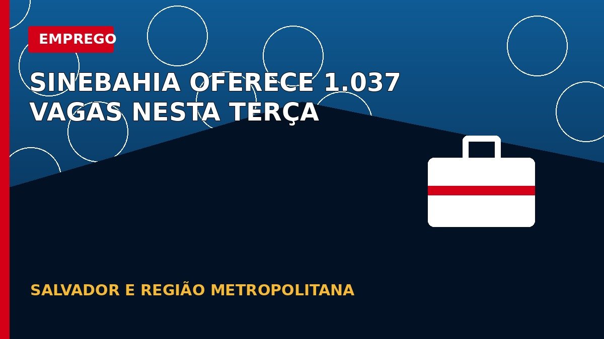 Arte editorial sobre vagas de emprego oferecidas pelo SineBahia