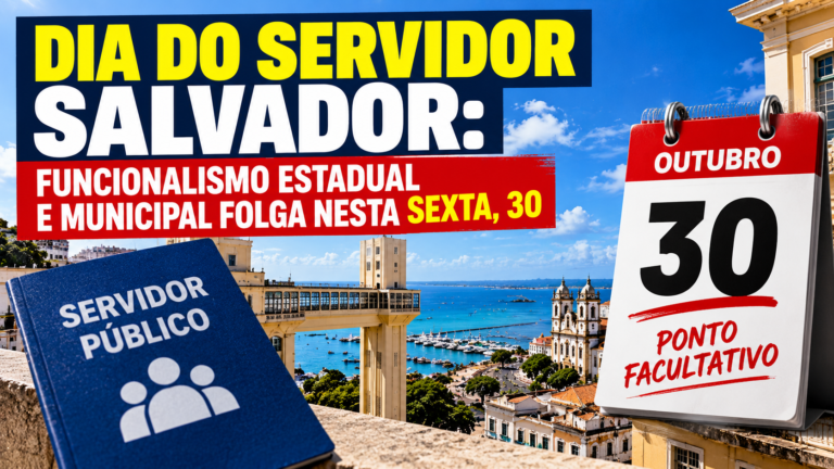 Dia do Servidor Salvador: funcionalismo estadual e municipal folga nesta sexta, 30<span style='display:block;font-size:0.55em;font-weight:400;line-height:1.35;color:#555;margin-top:10px'>Ponto facultativo foi remanejado do dia 28 para 30 de outubro e forma feriadão até a terça-feira, 3 de novembro.</span>